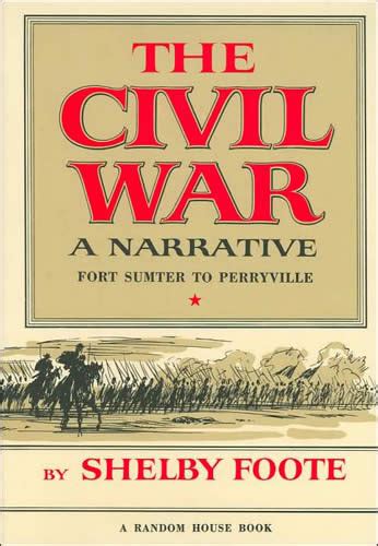 The Civil War By Shelby Foote All Time 100 Nonfiction Books