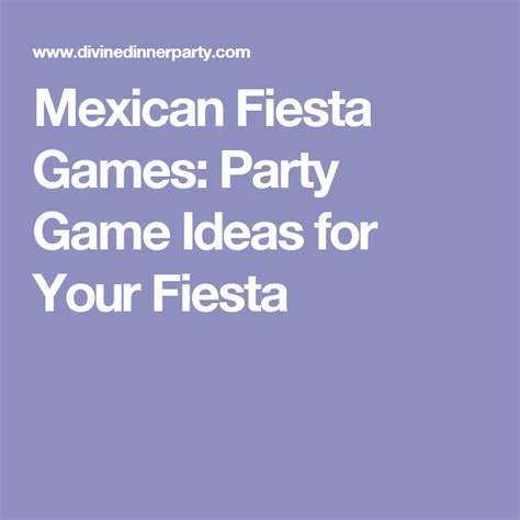 Mexican Fiesta Games Party Game Ideas For Your Fiesta Fiesta Theme