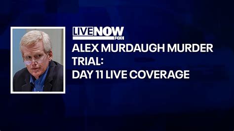 Live Alex Murdaugh Murder Trial Full Courtroom Feed Livenow From Fox Youtube