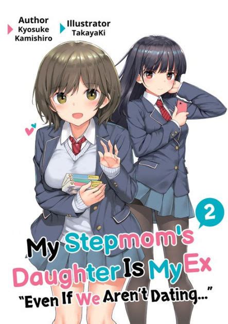 My Stepmom S Daughter Is My Ex Volume 2 By Kyosuke Kamishiro Takayaki Ebook Barnes And Noble®