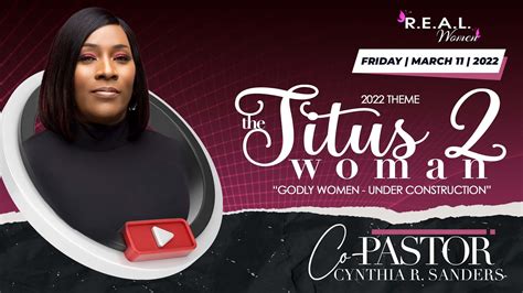 The Titus 2 Woman Co Pastor Cynthia R Sanders Encounter Service 03 11 22 Youtube