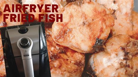 A lot of people believe that fish should never be reheated because doing so can ruin the quality. AIRFRYER FRIED FISH - YouTube