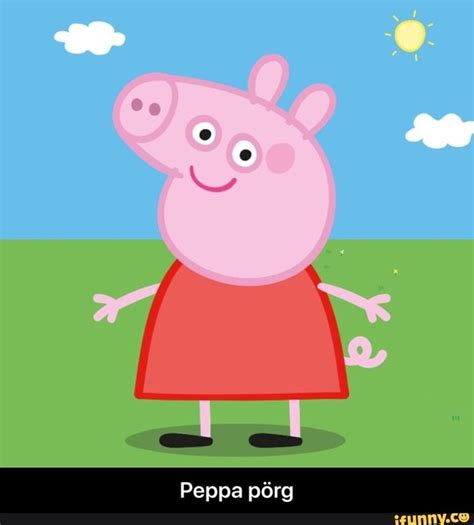 Hilarious Peppa Pig Memes