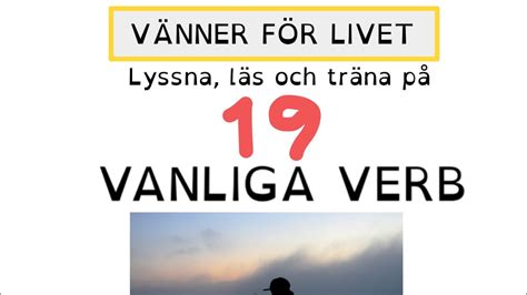 Fokus kurs 2 text 2 männer för livet sanastoharjoitus. Vänner för livet - läs och träna på verb - YouTube