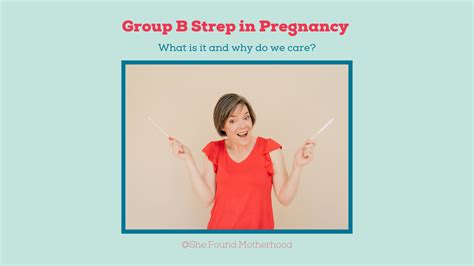 Group B Strep In Pregnancy