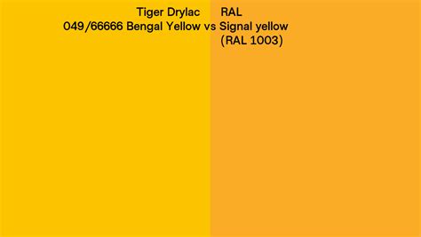 Tiger Drylac 049 66666 Bengal Yellow Vs RAL Signal Yellow RAL 1003