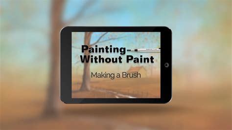 Painting Without Paint Making A Brush With Matthew Palmer Youtube