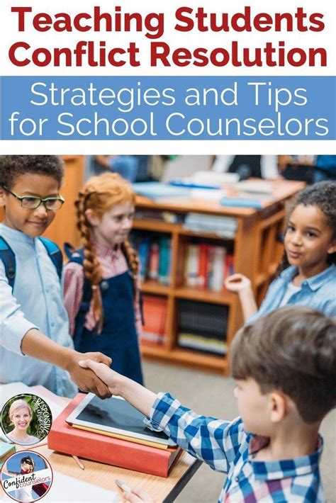 Teaching Conflict Resolution Strategies For School Counselors