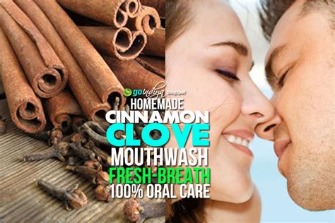cinnamon clove homemade mouthwash for fresh breath cavities and toothache natural home remedies