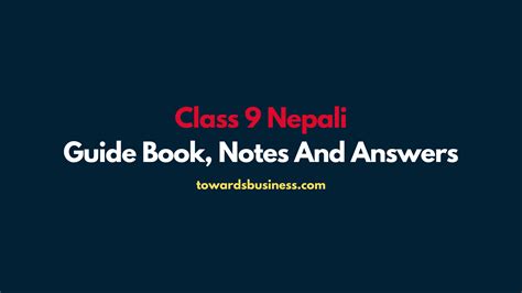Class 9 Nepali Guide Book Notes And Answers Free Pdf Download