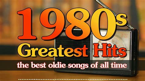 Best Oldies Songs Of 1980s Greatest 80s Music Hits Nonstop 80s