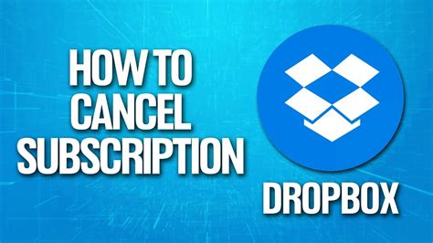 How To Cancel Dropbox Subscription Tutorial Youtube