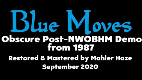 Blue Moves Kent Uk Demo 1 1987 Restored And Mastered Youtube