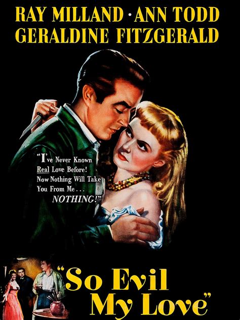 So Evil My Love 1948 Rotten Tomatoes