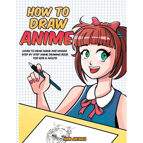 How To Draw Anime Learn To Draw Anime And Manga Step By Step Anime