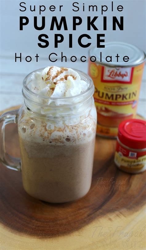 Easy Pumpkin Hot Chocolate Recipe The Frugal Navy Wife
