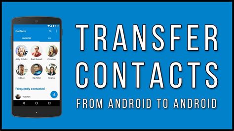 How To Transfer Contacts From Android To Android Fast And Easy Youtube