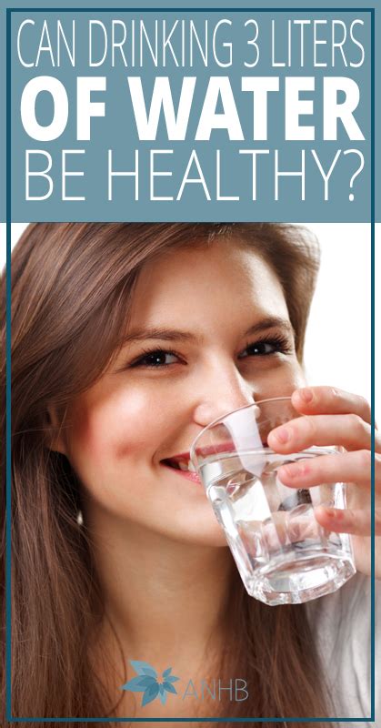 Can Drinking 3 Liters Of Water Be Healthy Updated For 2018