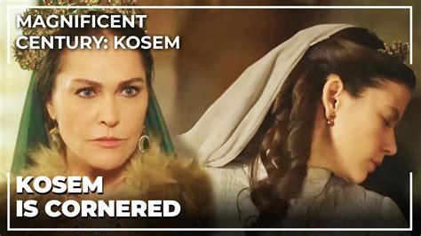safiye sultan slapped kösem magnificent century kosem special scenes youtube