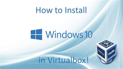 How To Install Windows 10 In Virtualbox Installation