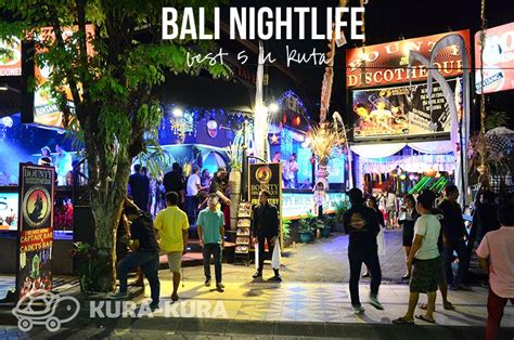 Nightlife In Bali Best 5 In Kuta Bali Kura Kura Guide バリ島 島