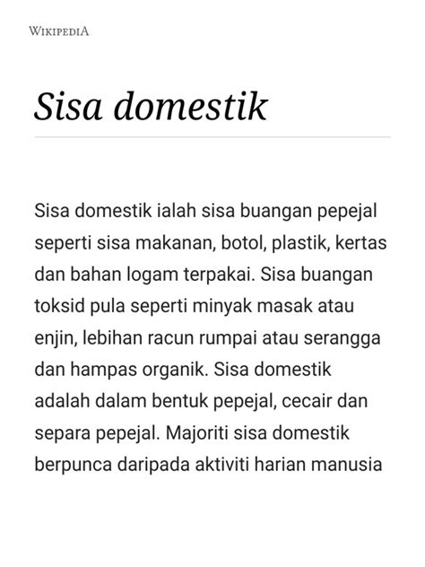 Plastik tidak boleh digabungkan dengan sisa biasa yang lain, ia harus disusun. Jenis Jenis Sisa Domestik Bahan Organik