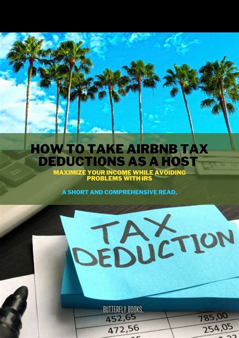 How To Take Airbnb Tax Deduction As A Host Maximize Your Income While Avoiding Problems With