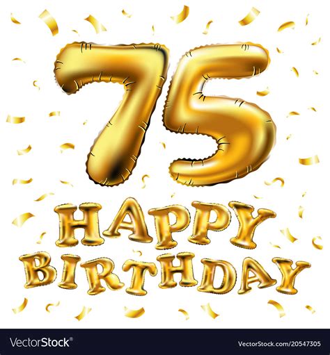 Happy Birthday 75th Celebration Gold Balloons Vector Image