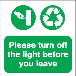 On off buttons or switch with light indicator. Waste Management Sign - WAS1018 - Please turn off the ...