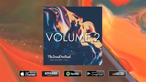 Thesoundyouneed Volume 2 Out Now Youtube
