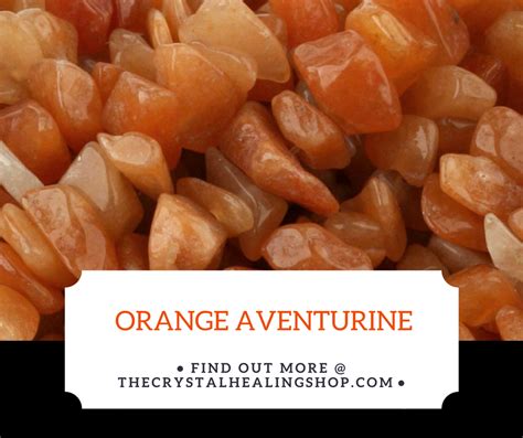 Orange Aventurine Crystal Healing Properties At The Crystal Healing Shop