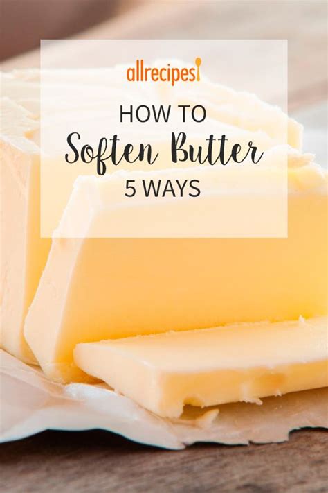 How To Soften Butter 5 Easy Ways Soften Butter Cooking And Baking