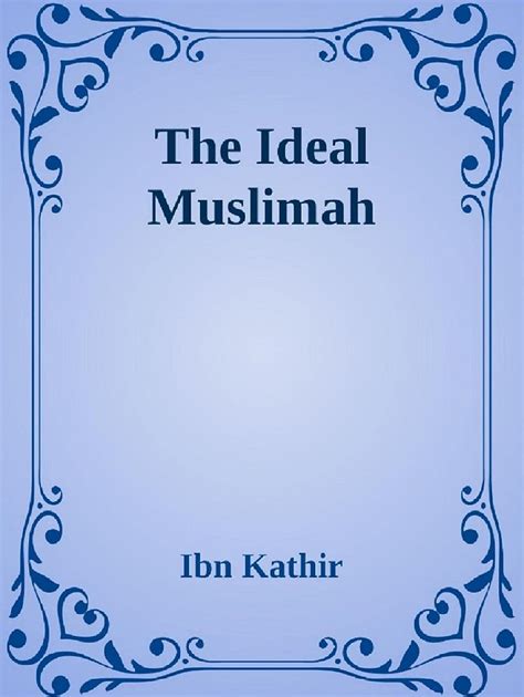 The Ideal Muslimah Ebook Ibn Kathir Kindle Store