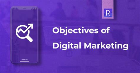 Top 6 Objectives Of Digital Marketing Rankme1