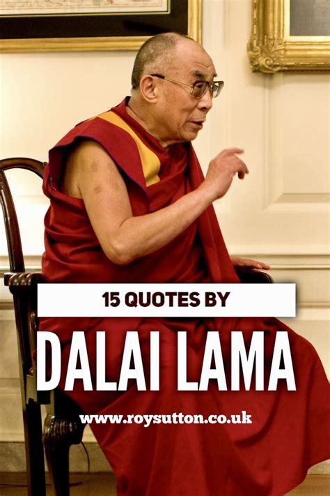 15 Quotes By Dalai Lama 15th Quotes Best Quotes Inspirational