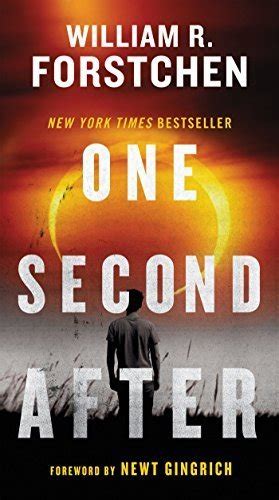 One Second After By William R Forstchen William R