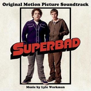 Ccording to the date on mclovin's id, from superbad, today is officially his 'birthday'! Superbad (soundtrack) - Wikipedia