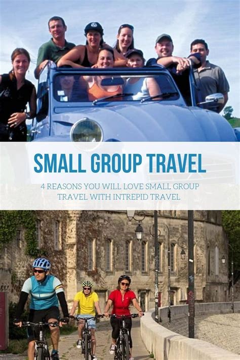 4 Reasons Why Youll Love Travelling On An Intrepid Small Group Tour