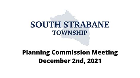 South Strabane Planning Commission December 2 2021 Youtube