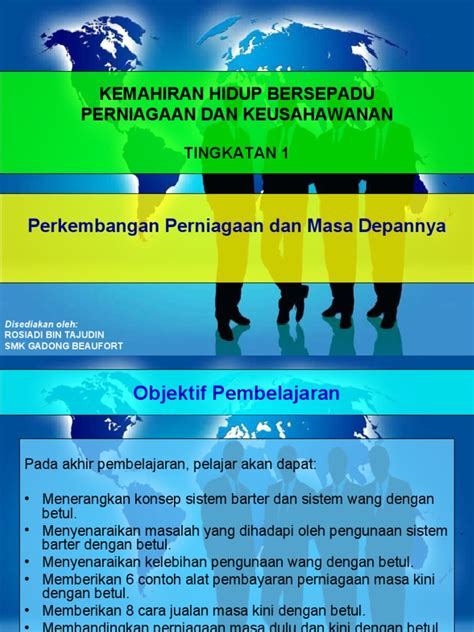 Bentuk dan jenis perniagaan pengertian 1.1 pengenalan kepada perniagaan perkembangan perniagaan dan masa depan jenis milikan perniagaan 3. KH(PK) Tingkatan 1 - Perkembangan Perniagaan dan Masa Depanya
