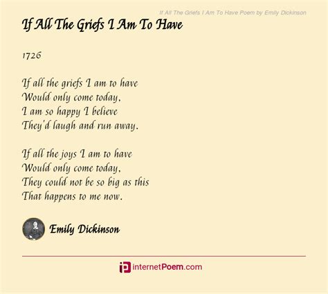 If All The Griefs I Am To Have Poem By Emily Dickinson