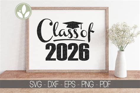 Class Of 2026 Svg Graduation Svg Senior 2026 1356230