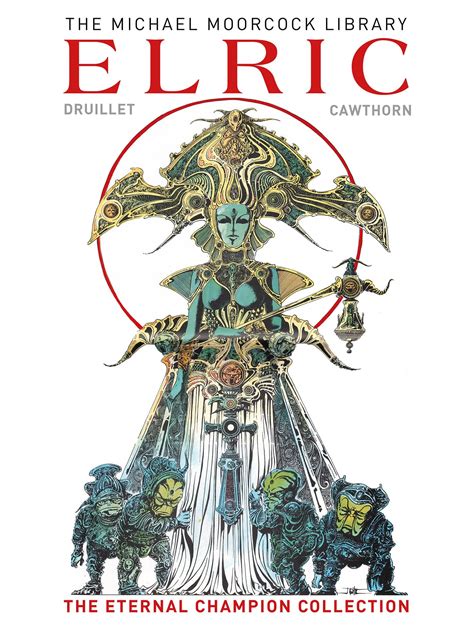 Moorcocks Elric The Eternal Champion In New Comics Collection File 770