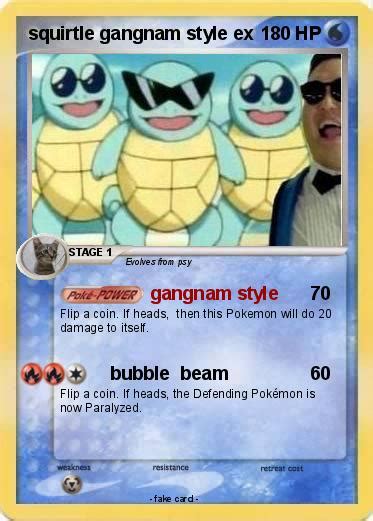 Rookie cards, autographs and more. Pokémon squirtle gangnam style ex - gangnam style - My Pokemon Card