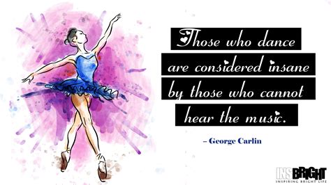 10 Inspirational Dance Quotes Images By Famous Dancer Insbright