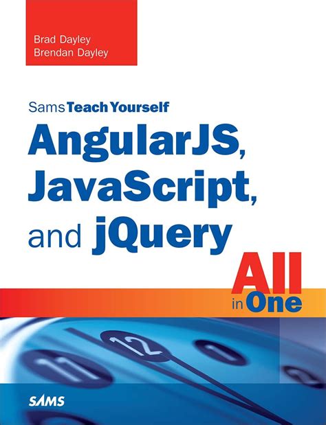 Angularjs Javascript And Jquery All In One Sams Teach Yourself