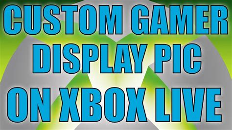 How To Custom Xbox Gamer Pic Simple Youtube