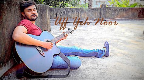 Uff Yeh Noor Cover By Sunny Sonakshi Sinha Amaal Mallik Armaan Malik Youtube