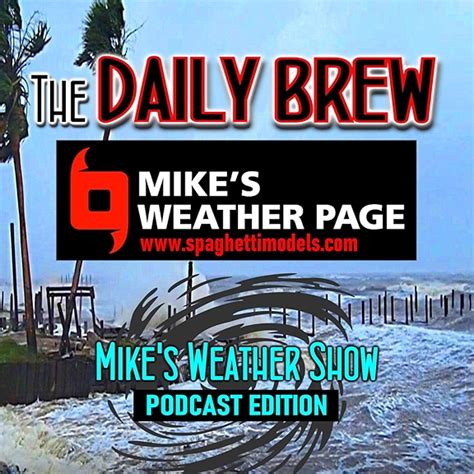 The Daily Brew Thursday The Daily Brew from Mike s Weather Page Amazon Musicのエピソード