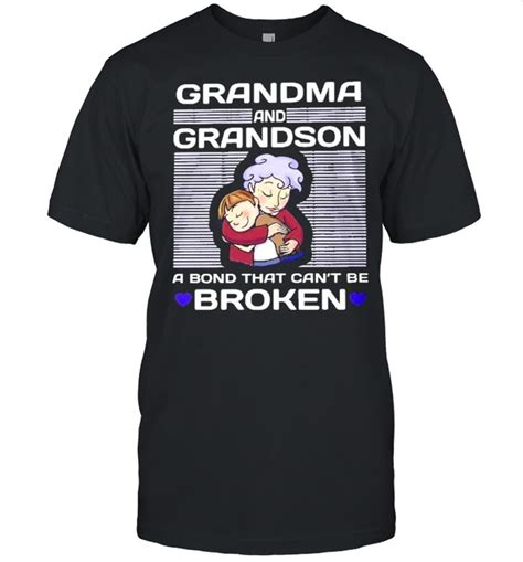 Grandma And Grandson A Bond That Cant Be Broken 2022 T Shirt Tshirt Hoodie Sweatshirt Long